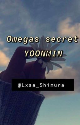 Omegas secret Yoonmin