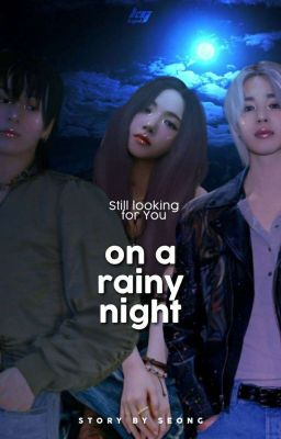 On a Rainy Night®||Jimin, Jungkook||🔞