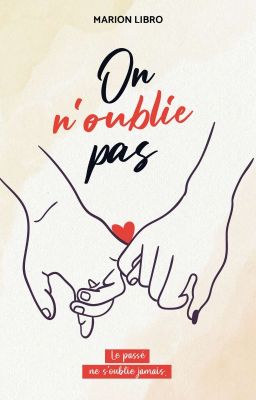 On n'oublie pas [Publié en auto-édition]