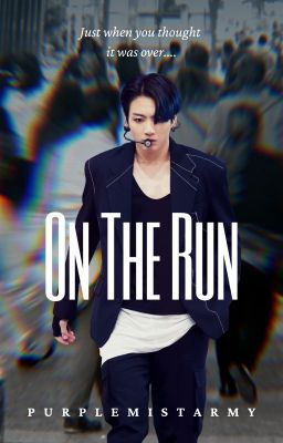 On The Run || JJK ✔️