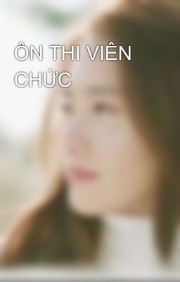 ÔN THI VIÊN CHỨC