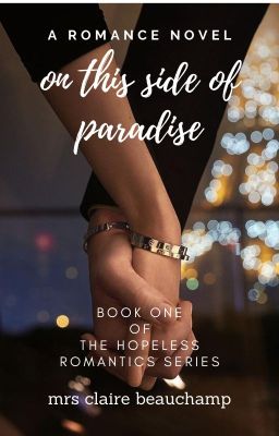 On This Side of Paradise: A Billionaire Second Chance Romance