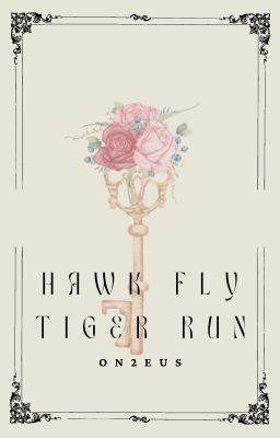 [On2eus] Hawk fly tiger run