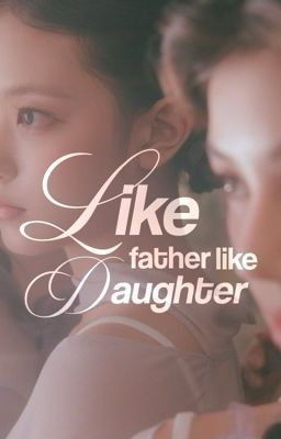 on2eus ᥫ᭡ like father like daughter