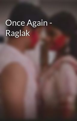 Once Again - Raglak 