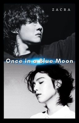 Once in a Blue Moon