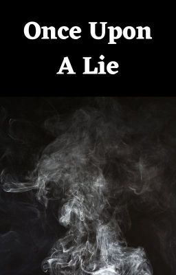 Once Upon A Lie