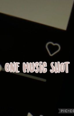 one music shot