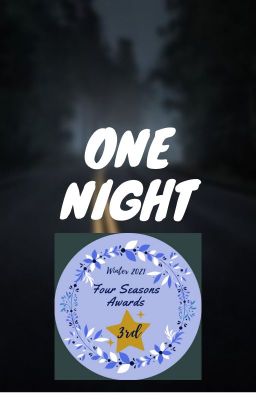 One night...