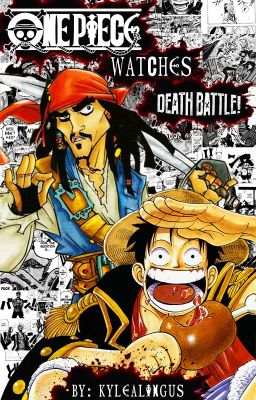 One Piece Watches Death Battle