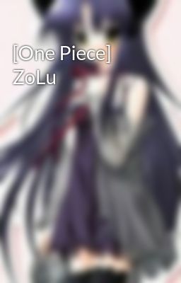 [One Piece] ZoLu
