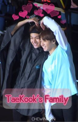 [ONE SHORT] (VKOOK) TaeKook's Family 