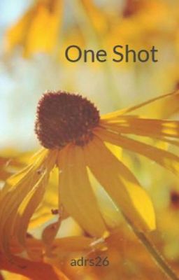 One Shot