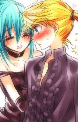 One shot ( Miku x Len ) : Lọ Lem thời hiện đại