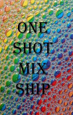 One shot-mix ship