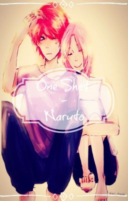 || One - Shot || Naruto ||