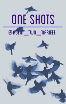 One Shots