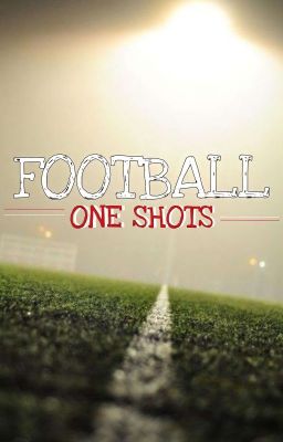 One Shots - Fútbol