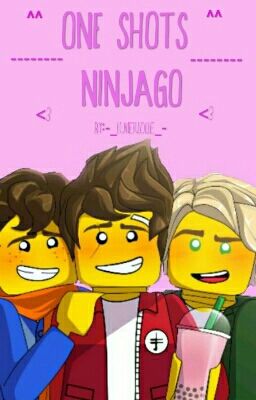 ✖One Shots Ninjago✖