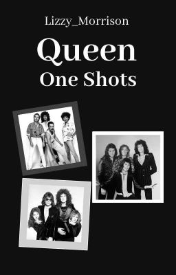 One Shots / Queen 