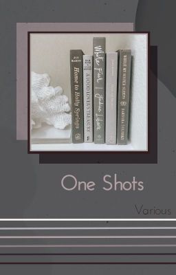 One Shots/Short Stories