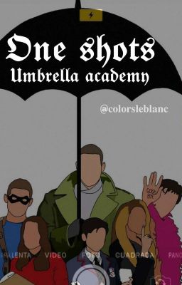 One-shots -> THE UMBRELLA ACADEMY 