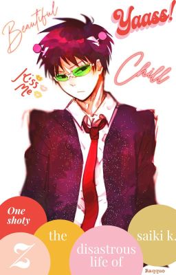 One-shoty z The Disastrous Life Of Saiki K.