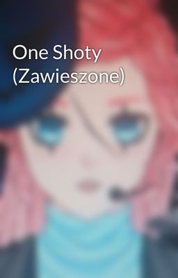 One Shoty (Zawieszone)