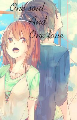 One soul and One love