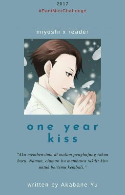 one year kiss ◇ miyoshi ◇