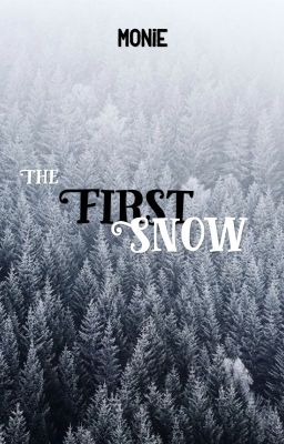 [OneShort] Ngày tuyết đầu mùa rơi