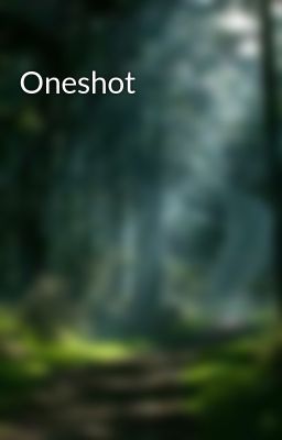 Oneshot 