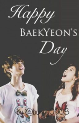 [OneShot | BaekYeon]-Happy BaekYeon's Day!!