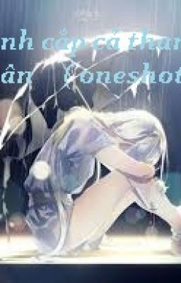 ( oneshot ) đánh cắp cả thanh xuân