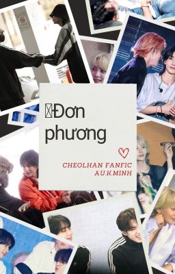 Oneshot-Đơn phương ( CheolHan )