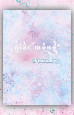 [Oneshot] (GoYuu) Giấc mộng - Ananke