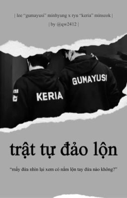 [oneshot | guria] trật tự đảo lộn