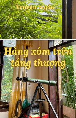 [Oneshot] Hàng xóm trên tầng thượng