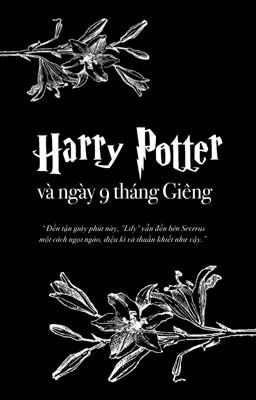 [ONESHOT] Harry Potter và ngày 9 tháng Giêng
