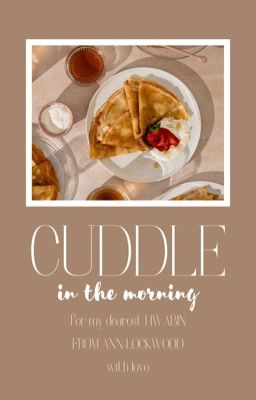 [oneshot] [hwabin] cuddle in the morning
