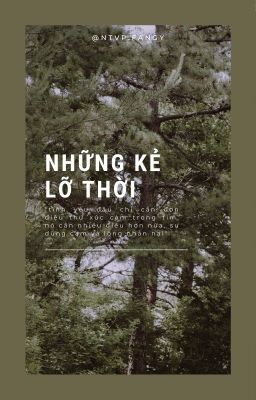 oneshot • johnten • những kẻ lỡ thời