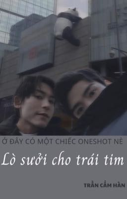 [Oneshot] Lò sưởi cho trái tim