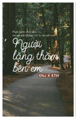 [Oneshot] [NamTae] Người lặng thầm bên em