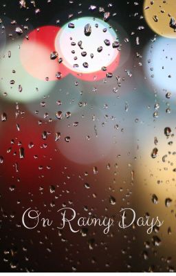 [Oneshot] On Rainy Day