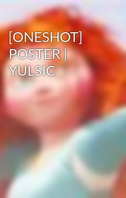 [ONESHOT] POSTER | YULSIC