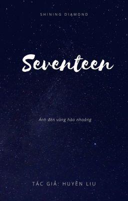 [Oneshot Seventeen] Mỗi ngày một câu chuyện