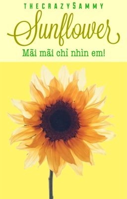 [Oneshot] Sunflower