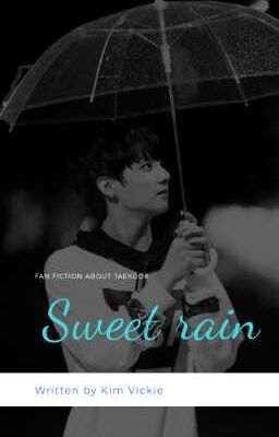 Oneshot | Sweet rain (TaeKook)