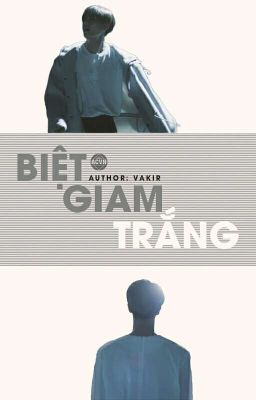 [Oneshot][Taejin] Biệt giam trắng 