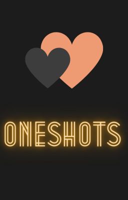 Oneshots